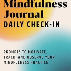90-Day Mindfulness Journal with Reflection Space