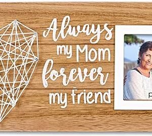 Always My Mom Forever My Friend Picture Frame