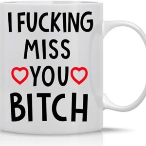 AW Fashions Miss You Bitch Mug