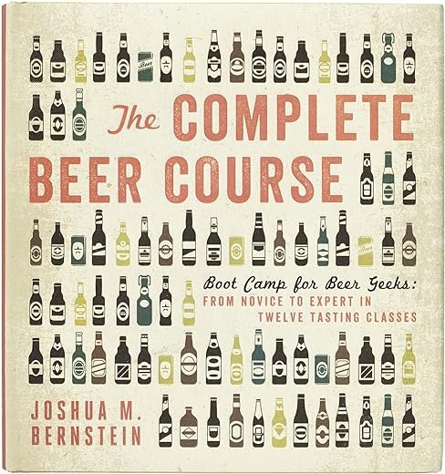 Beer Boot Camp: The Complete Tasting Course
