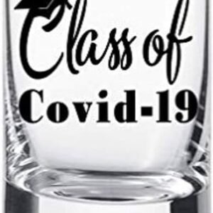 Covid Class Whiskey Shot Glass
