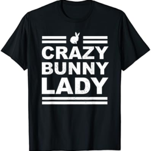 Crazy Bunny Lady White Rabbit T-Shirt