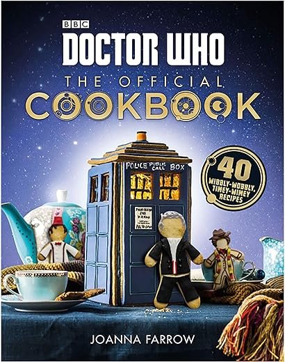 Doctor Who Cookbook: 40 Timey-Wimey Recipes