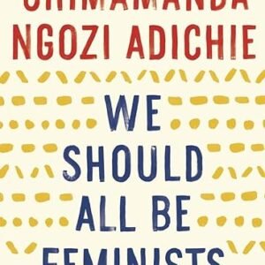 Feminism: A Call for All