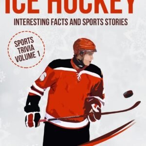 Great Book of Ice Hockey: Facts & Stories