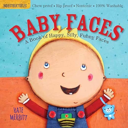 Indestructibles Baby Faces: Happy, Chew Proof Book