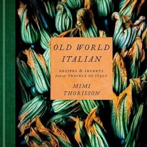 Italian Travel Cookbook: Old World Recipes