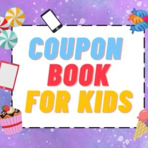 Kids' Coupon Book: DIY Reward Vouchers