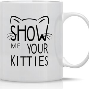 Kitties Coffee Mug - Funny Cat Lover Gift