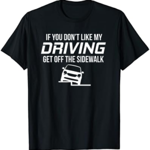 My Driving: Sidewalk T-Shirt
