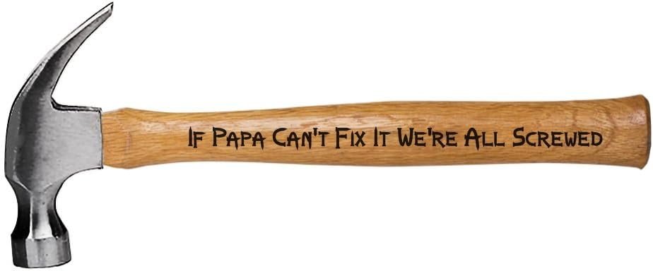 Papa Can't Fix It Hammer