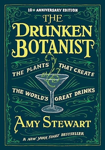The Drunken Botanist: World's Great Drinks