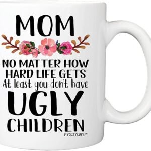 Ugly Children Coffee Mug - Mom's Day Gift
