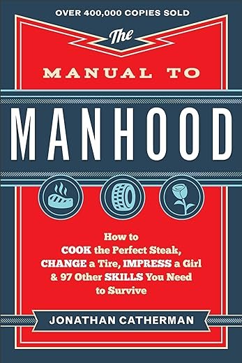 Ultimate Guide: Manual to Manhood