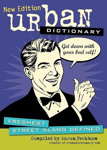 Urban Dictionary: Street Slang Defined (Volume 3)
