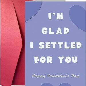 Valentine's Day Card: Settled for You