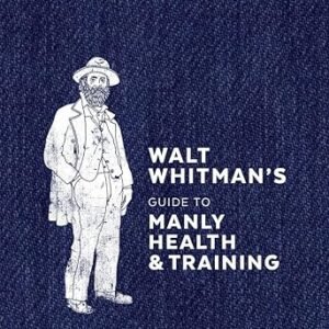 Whitman's Manly Health & Training Guide